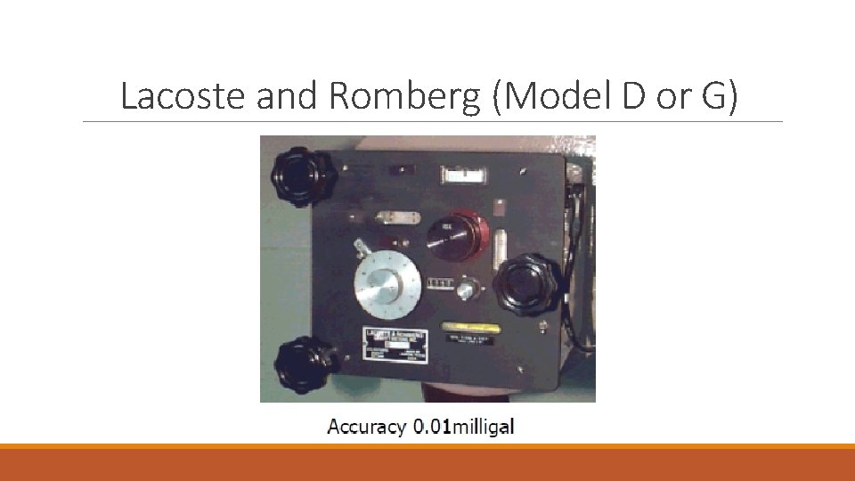 Lacoste and Romberg (Model D or G) 