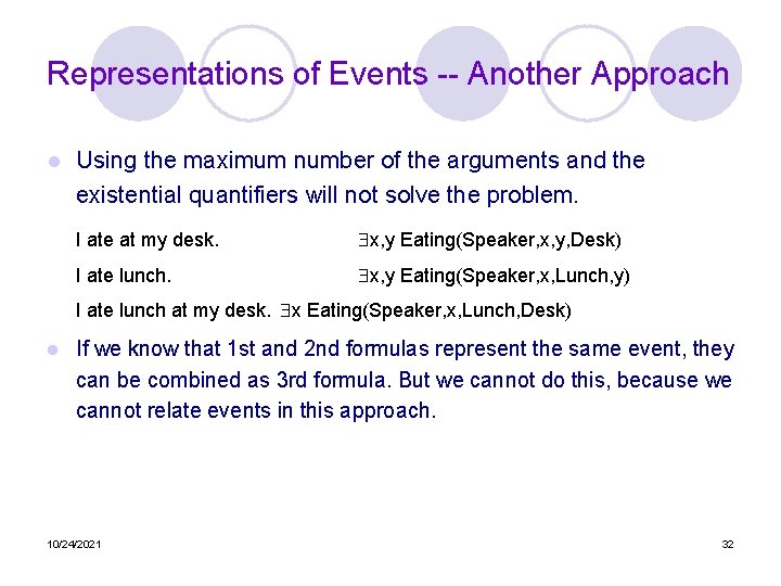 Representations of Events -- Another Approach l Using the maximum number of the arguments