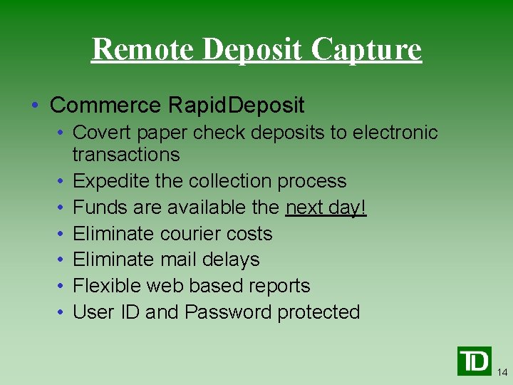 Remote Deposit Capture • Commerce Rapid. Deposit • Covert paper check deposits to electronic