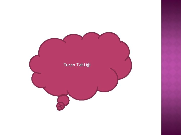 Turan Taktiği 