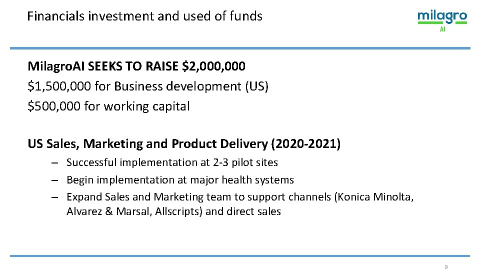 Financials investment and used of funds Milagro. AI SEEKS TO RAISE $2, 000 $1,