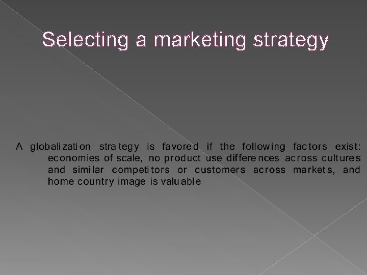 Selecting a marketing strategy 