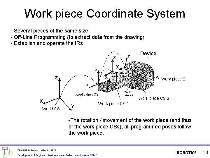 Work piece Coordinate System - Several pieces of the same size - Off-Line Programming