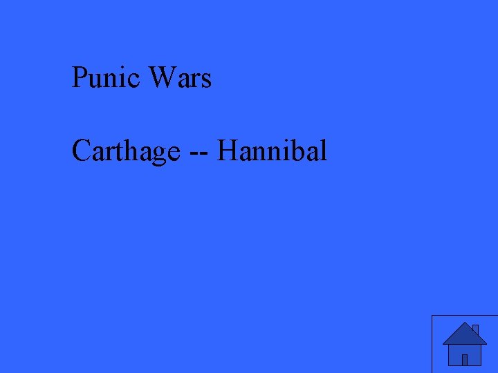 Punic Wars Carthage -- Hannibal 