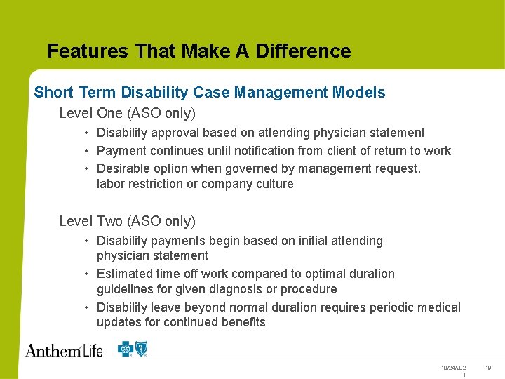 Features That Make A Difference Short Term Disability Case Management Models Level One (ASO