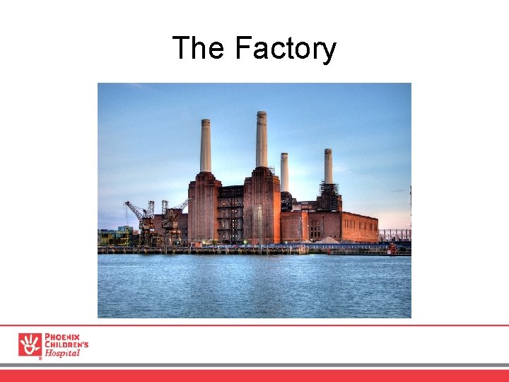 The Factory 