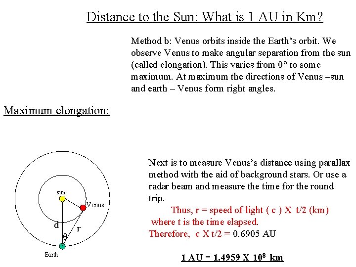 Distance to the Sun: What is 1 AU in Km? Method b: Venus orbits
