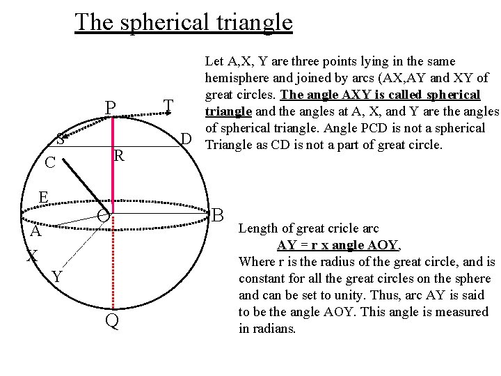 The spherical triangle P S R C E O A X Y Q T