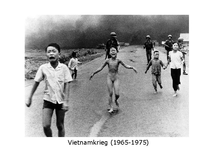 Vietnamkrieg (1965 -1975) 