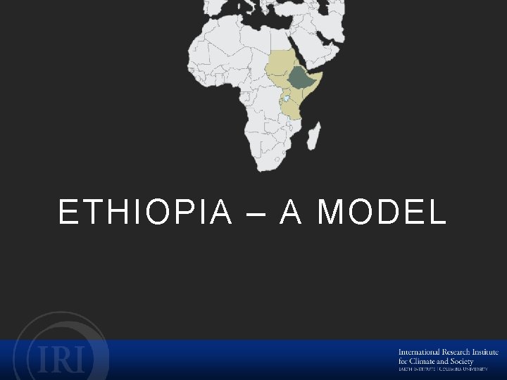 ETHIOPIA – A MODEL 