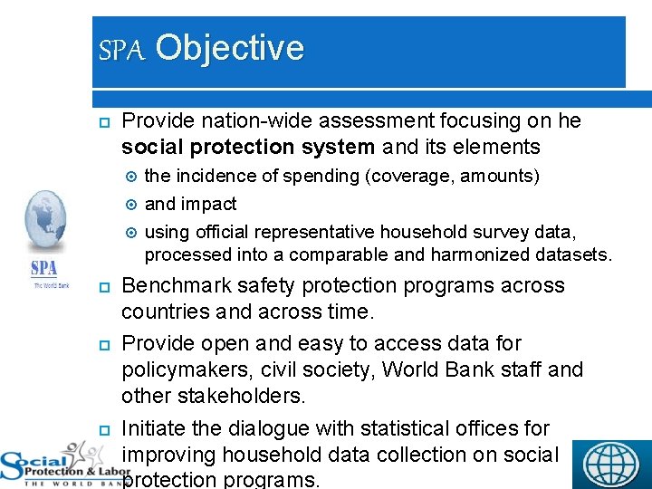 SPA Objective 3 Provide nation-wide assessment focusing on he social protection system and its