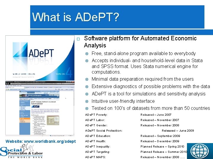What is ADe. PT? 5 Software platform for Automated Economic Analysis Free, stand-alone program