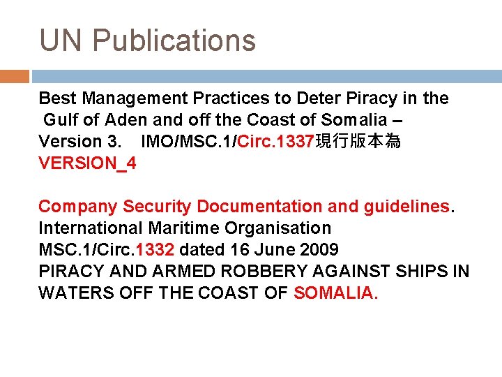 UN Publications Best Management Practices to Deter Piracy in the Gulf of Aden and