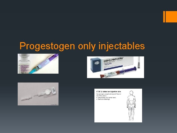 Progestogen only injectables 
