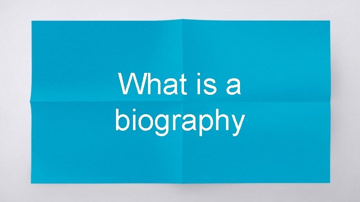 What is a biography 