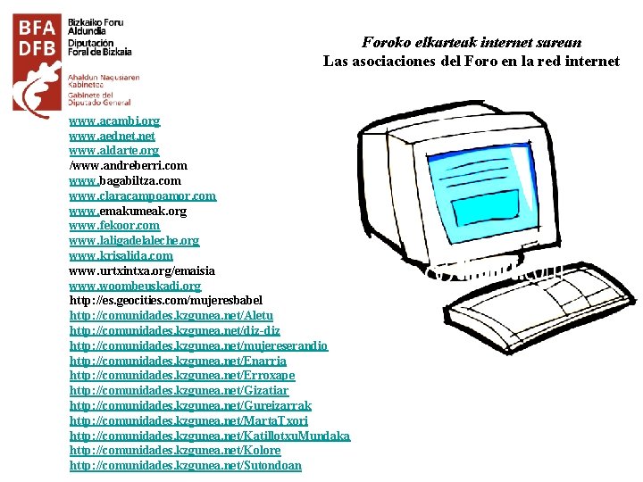 Foroko elkarteak internet sarean Las asociaciones del Foro en la red internet www. acambi.