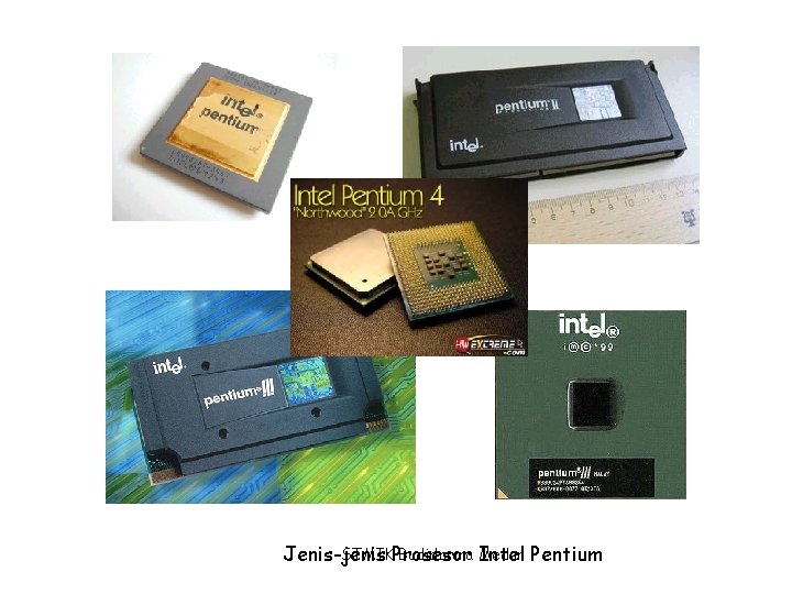 STMIKProsesor Budidarma Intel Medan Pentium Jenis-jenis 