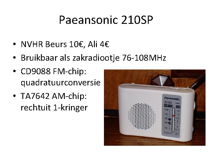 Paeansonic 210 SP • NVHR Beurs 10€, Ali 4€ • Bruikbaar als zakradiootje 76