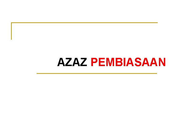 AZAZ PEMBIASAAN 