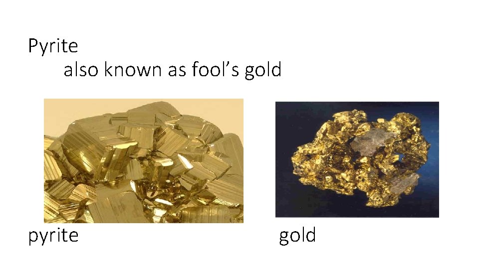 Pyrite also known as fool’s gold pyrite gold 