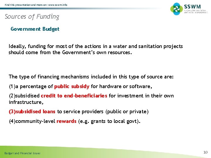Find this presentation and more on: www. sswm. info Sources of Funding Government Budget