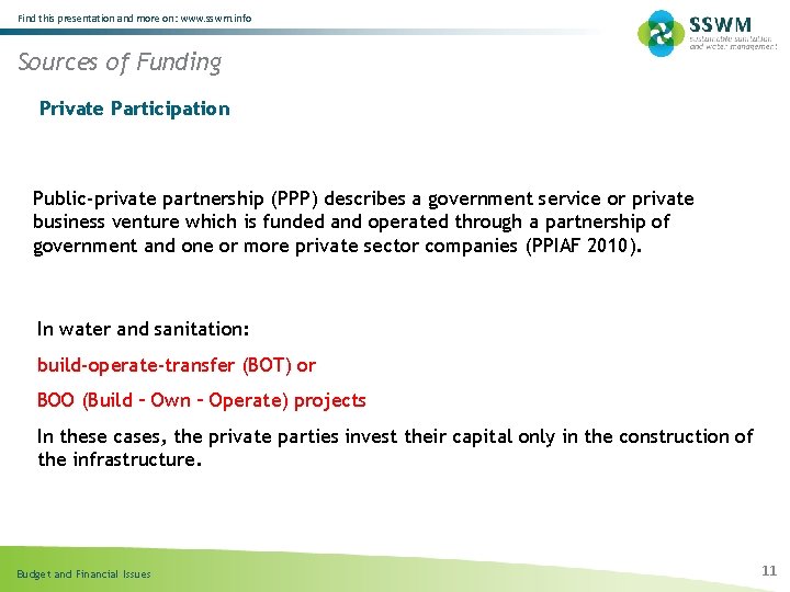 Find this presentation and more on: www. sswm. info Sources of Funding Private Participation