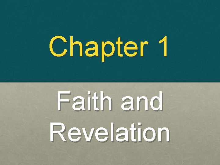 Chapter 1 Faith and Revelation 