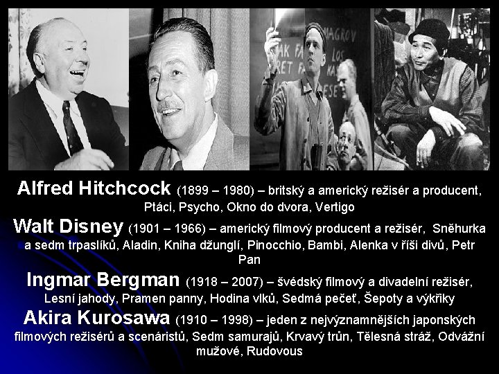 Alfred Hitchcock (1899 – 1980) – britský a americký režisér a producent, Ptáci, Psycho,