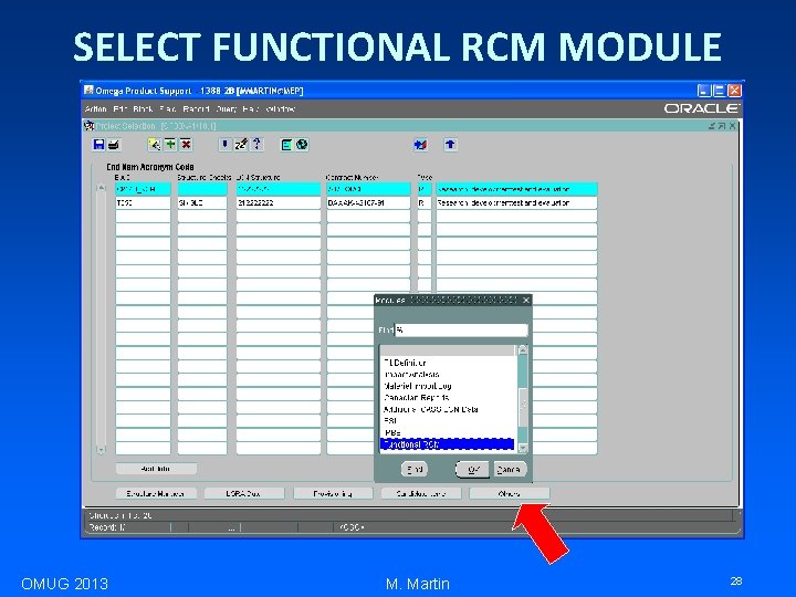 SELECT FUNCTIONAL RCM MODULE OMUG 2013 M. Martin 28 