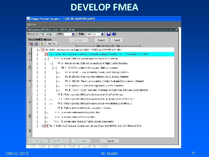 DEVELOP FMEA OMUG 2013 M. Martin 31 