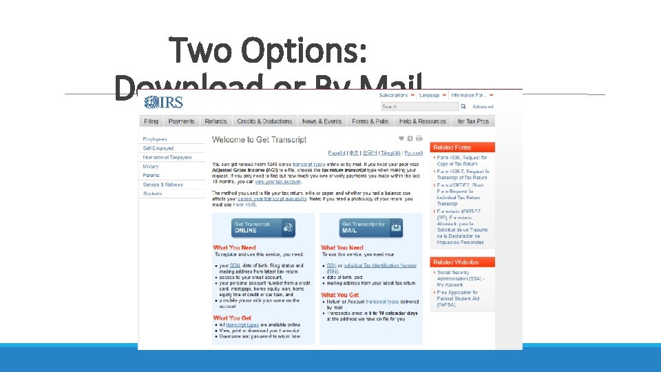 Two Options: Download or By Mail 
