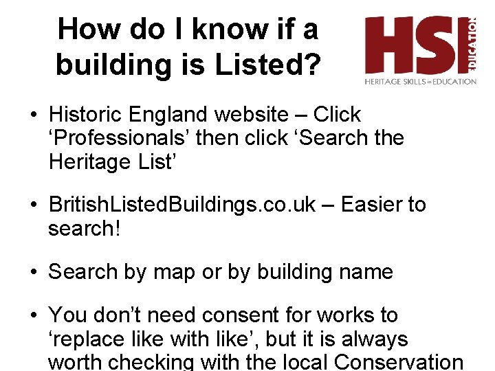 How do I know if a building is Listed? • Historic England website –