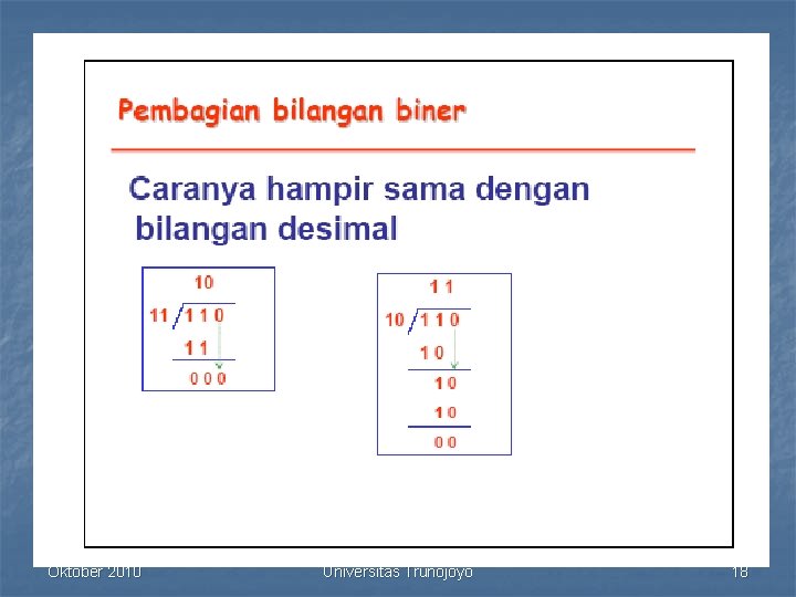 Oktober 2010 Universitas Trunojoyo 18 