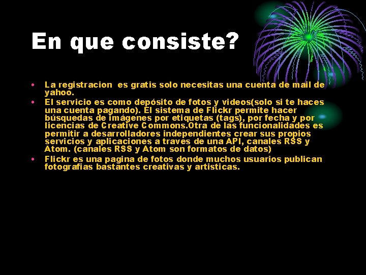 En que consiste? • • • La registracion es gratis solo necesitas una cuenta