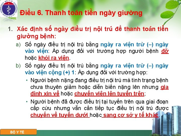 Điều 6. Thanh toán tiền ngày giường 1. Xác định số ngày điều trị