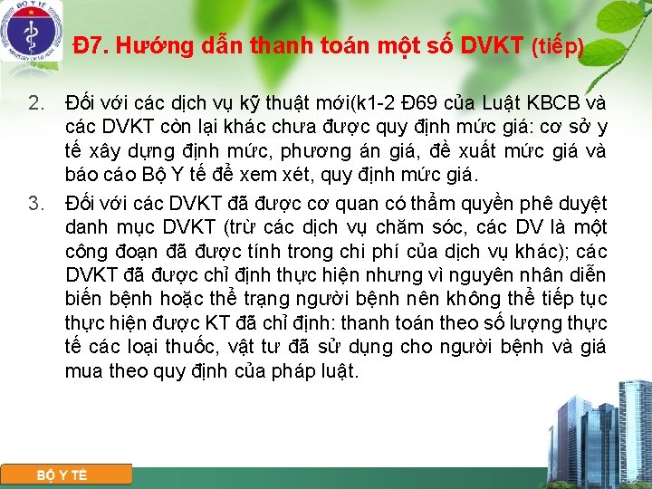 Đ 7. Hướng dẫn thanh toán một số DVKT (tiếp) 2. Đối với các