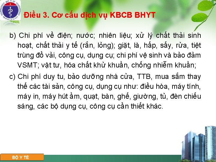 Điều 3. Cơ cấu dịch vụ KBCB BHYT b) Chi phí về điện; nước;