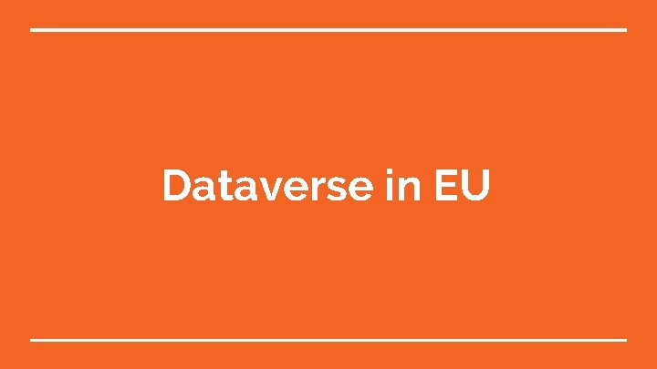 Dataverse in EU 