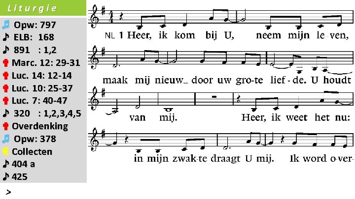 Liturgie ♬ Opw: 797 ♪ ELB: 168 ♪ 891 : 1, 2 ✟ Marc.