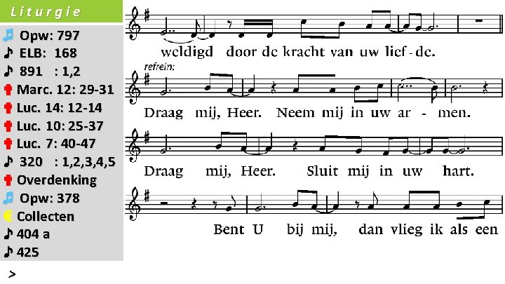 Liturgie ♬ Opw: 797 ♪ ELB: 168 ♪ 891 : 1, 2 ✟ Marc.