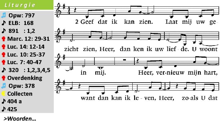 Liturgie ♬ Opw: 797 ♪ ELB: 168 ♪ 891 : 1, 2 ✟ Marc.