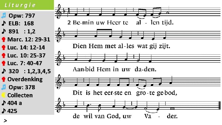 Liturgie ♬ Opw: 797 ♪ ELB: 168 ♪ 891 : 1, 2 ✟ Marc.