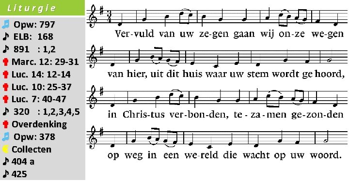 Liturgie ♬ Opw: 797 ♪ ELB: 168 ♪ 891 : 1, 2 ✟ Marc.