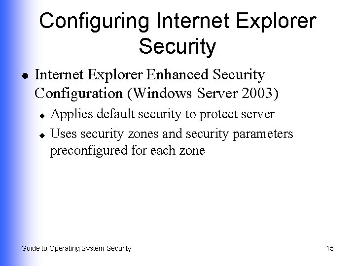 Guide to Operating System Security Chapter 9 Web