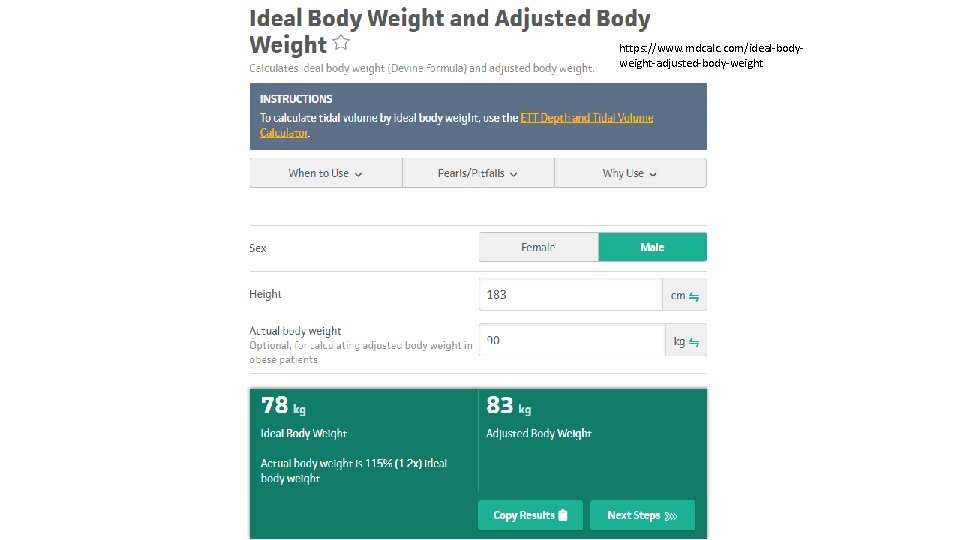 https: //www. mdcalc. com/ideal-bodyweight-adjusted-body-weight 