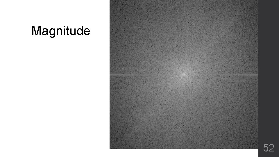 Magnitude 52 