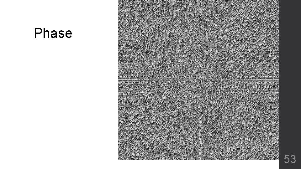 Phase 53 