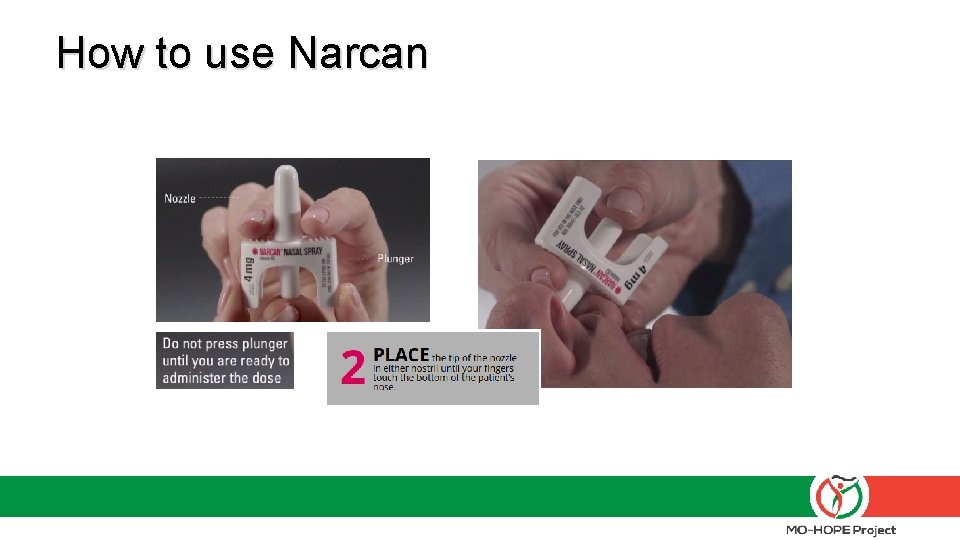 How to use Narcan 