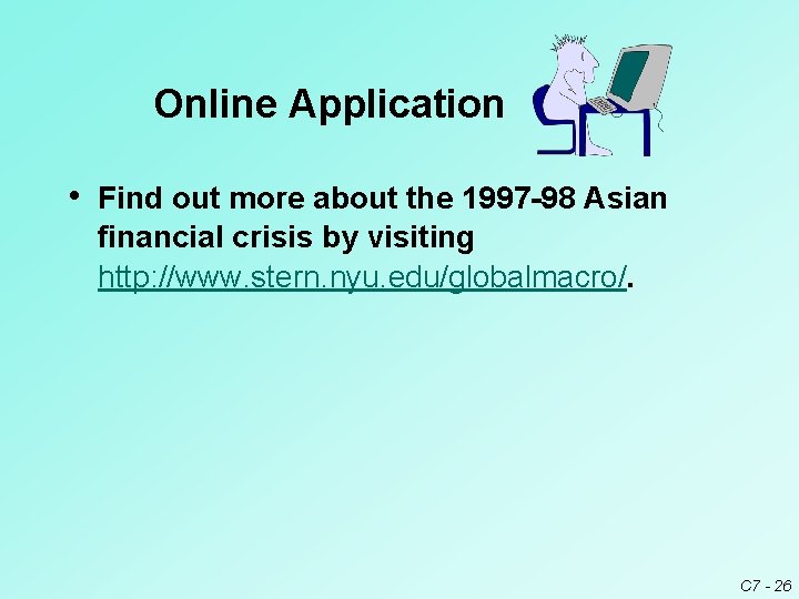 Online Application • Find out more about the 1997 -98 Asian financial crisis by