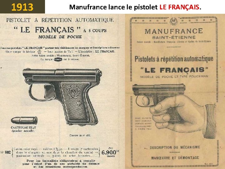 1913 Manufrance le pistolet LE FRANÇAIS 